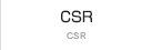 CSR